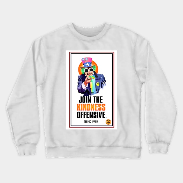 JOIN THE KINDNESS OFFENSIVE Crewneck Sweatshirt by Kindness Offensive 